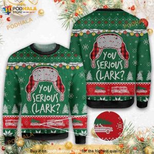 You Serious Clark Ugly Knitted Sweater, Christmas Vacation Xmas Gift