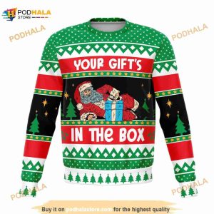 Your Gift In The Box Naughty Holiday Ugly Christmas Sweater, Funny Xmas Gifts