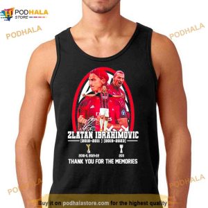Zlatan Ibrahimovic 2010 2011 2019 2023 Thank You For The Memories Signatures Shirt 2