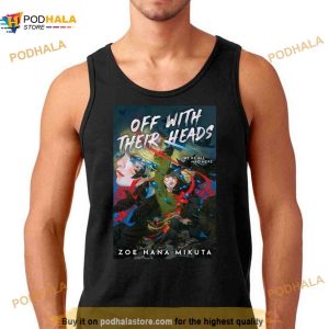 Zoe Hana Mikuta Off With Their Heads Zoe Hana Mikuta Shirt 2