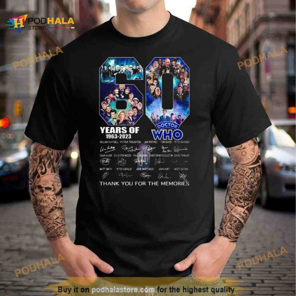 60 Years Of 1963 – 2023 Doctor WHO Signature Thank You For The Memories Signatures 2023 Shirt