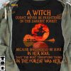 A Witch Ought Never Be Frightened In The Darkest Forest - Red Moon Halloween Shirt