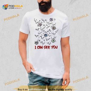 Aesthetic Art I Can See You Shirt