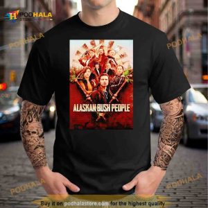 Alaskan Bush People Shirt