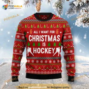 All I Want For Christmas Is Hockey 3D Christmas Funny Ugly Sweater
