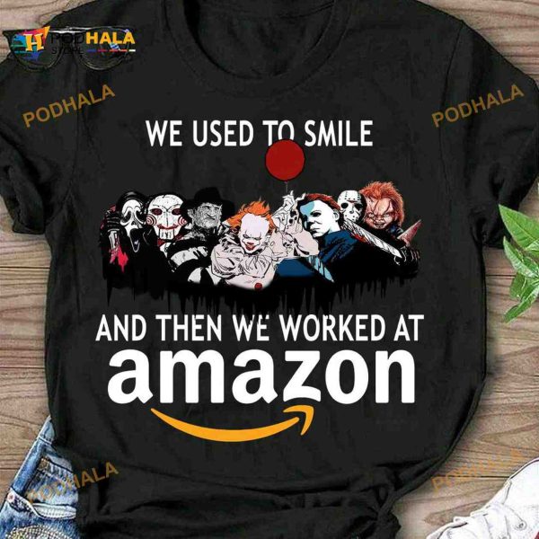 Amazon Friends Horror Movie Halloween Shirt, We Used To Smile And Then We Worked At Amazon