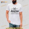 America Will Never Be A Socialist Country Shirt