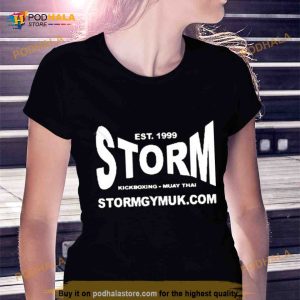 Andrew Tate Updates Est 1999 Storm Kickboxing Muay Thai Stormgymuk Shirt