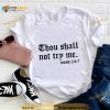Angel Jbmmith Thou Shall Not Try Me Shirt
