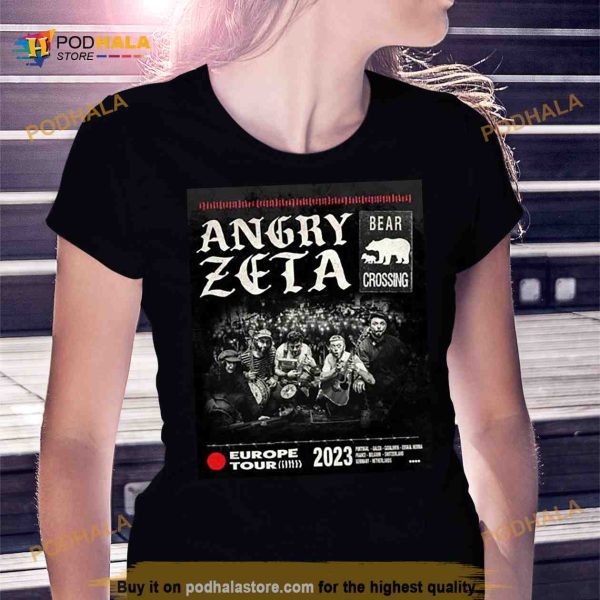 Angry Zeta Bear Crossing Europe Tour 2023 Shirt