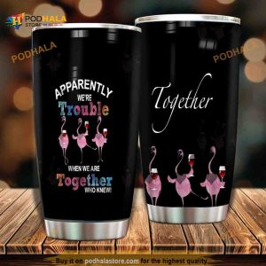 Apparently Flamingo Gift For Lover Day Travel Tumbler All Over Print