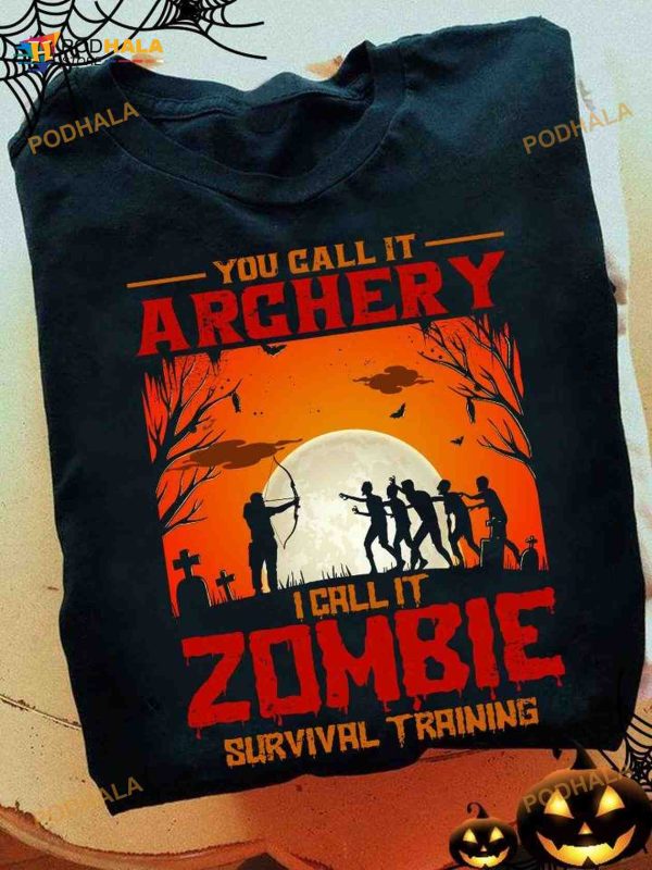 Archery Zombie Halloween Costume Shirt, You Call It Archery I Call It Zombie Survival Training