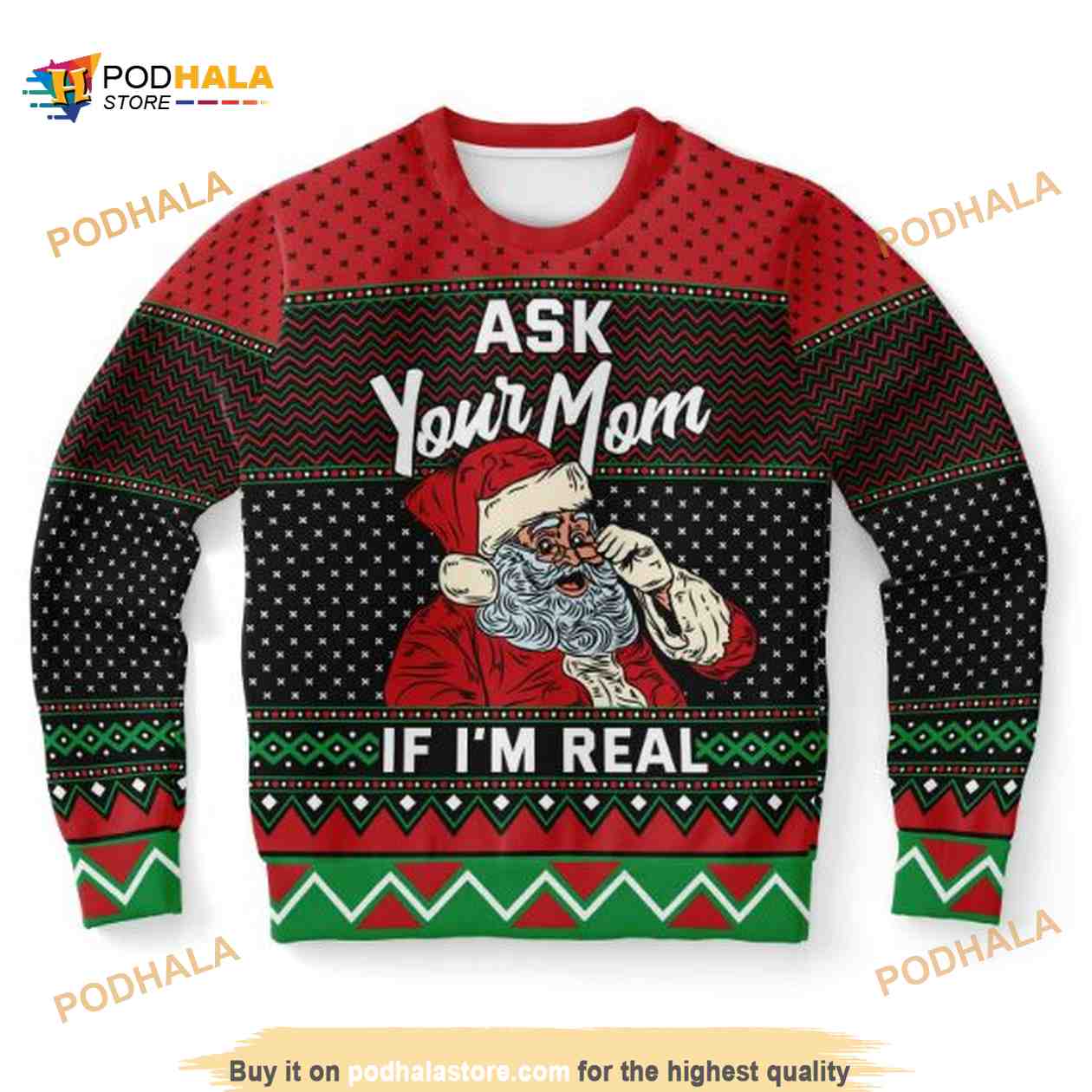 Ask Your Mom If I’m Real Ugly Christmas Wool Sweater Ask Your Mom If I’m Real Ugly Christmas Wool Sweater