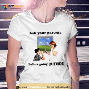 Ask Your Parents Before Going Offline Shirt 2