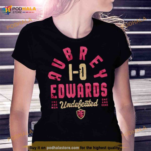 Aubrey Edwards Undefeated Shirt