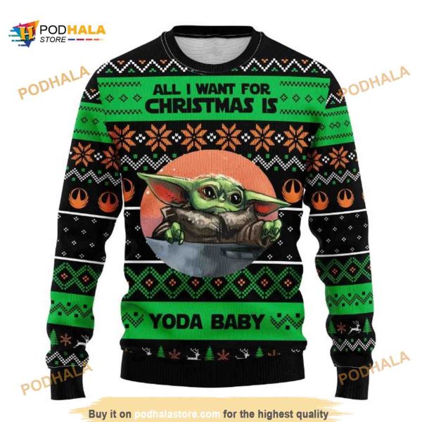 Baby Yoda All I Want For Christmas Ugly Sweater