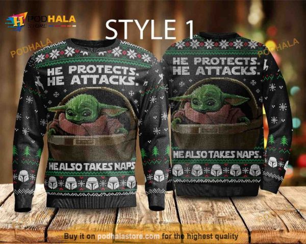 Baby Yoda He Protects He Attacks He Also Takes Naps Ugly Christmas Sweater 1