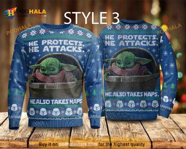 Baby Yoda He Protects He Attacks He Also Takes Naps Ugly Christmas Sweater 3