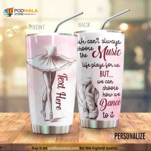 Ballet Personalized Travel Tumbler Dance Gift For Lover Day Travel Tumbler, Coffee Tumbler