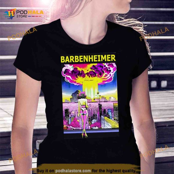 Barbenheimer Sexy Girl Poster Shirt
