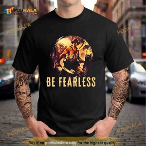 Be Fearless Indy Indiana Jones Shirt 2