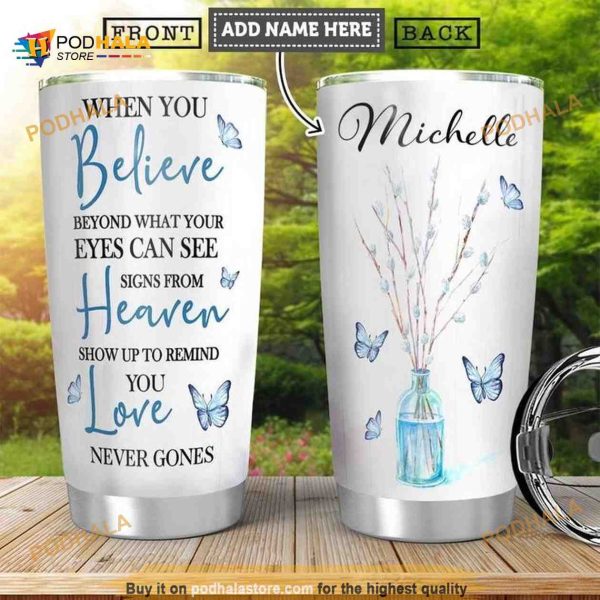 Believe Heaven Love Butterfly Personalized Coffee Tumbler