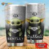 Bentley Baby Yoda Custom Name 999 Gift Coffee Tumbler