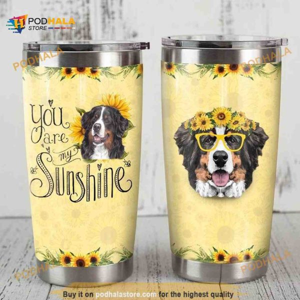 Bernese Mountain Dog You Are My Sunshine Coffee Tumbler