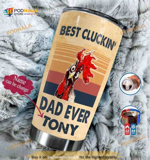 Best Cluckin Dad Ever Personalized Gift Coffee Tumbler