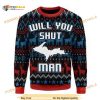 Biden Will You Shut Man Ugly Christmas Sweater 3D All Over Print