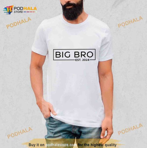 Big Bro Est 2024 Shirt