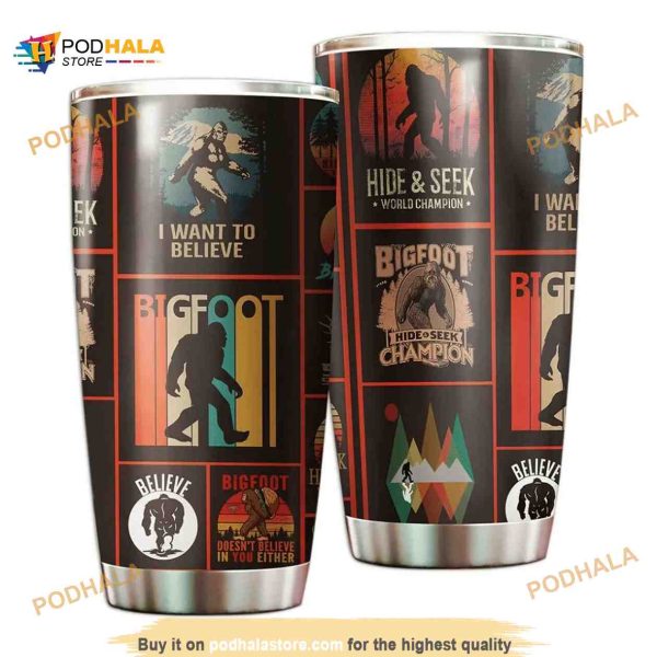 Bigfoot Vintage I Want To Believe Gift Coffee Tumbler
