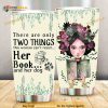 Book There Are Only Two Things Stainless Steel Cup Coffee Tumbler