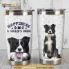 Border Collie Dog Happiness Is A Collies Smile Coffee Tumbler