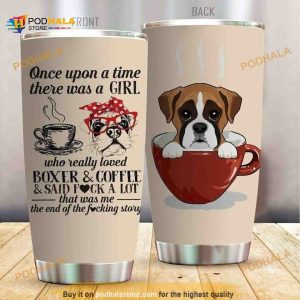 Boxer Dog Lovers A Girl Who Loves Boxer And Coffee Coffee Tumbler