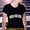 Bros for roe Shirt