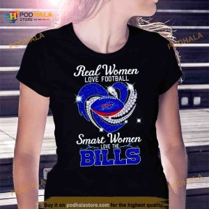 Buffalo Bills real women love football smart women love the Bills Shirt