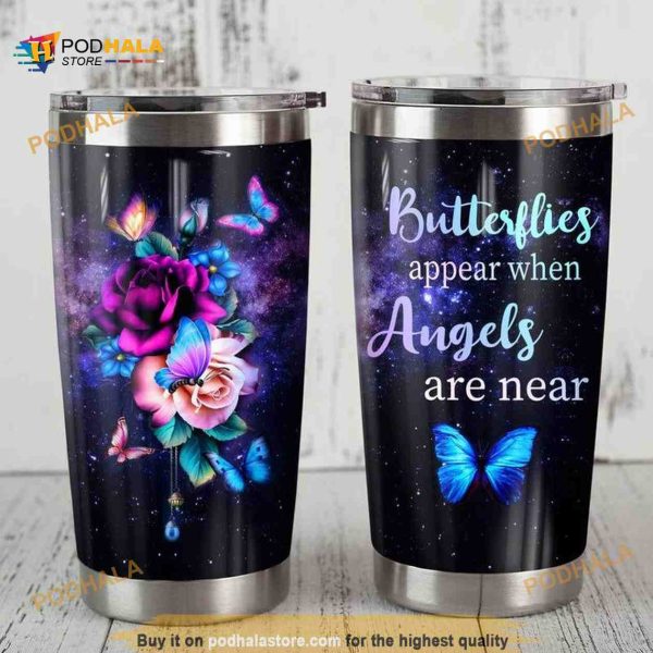 Butterfly Appear When Angels Are Near Gift Travel Coffee Tumbler