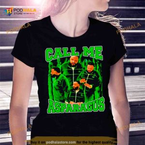Call me Asparagus Shirt