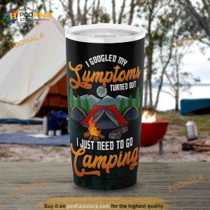 Camping Symptons Stainless Steel Cup Coffee Tumbler