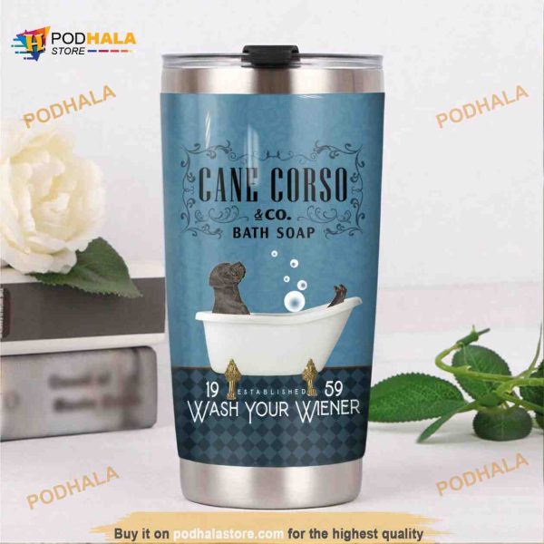 Cane Corso Dog Bath Soap Company Stainless Steel Cup Coffee Tumbler