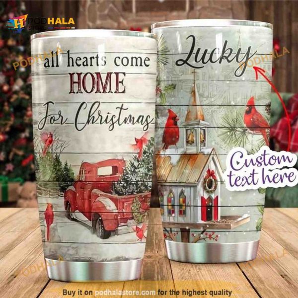 Cardinal All Hearts Come Home Custom Texe Here Coffee Tumbler