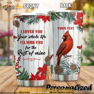 Cardinal Missing Personalized I Love You Coffee Tumbler