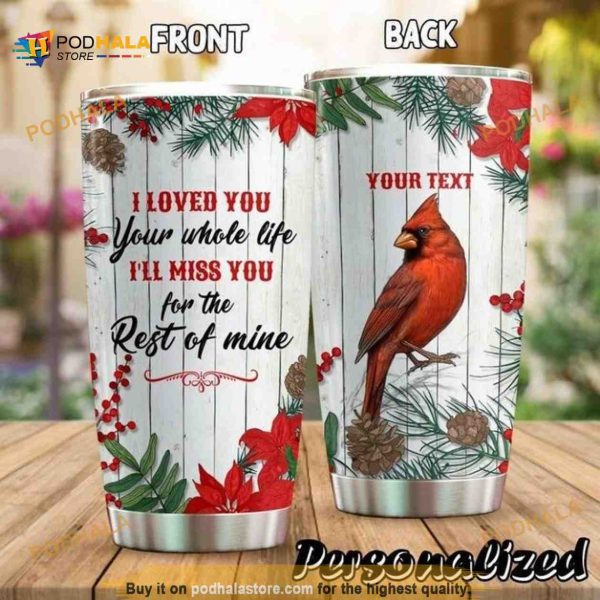 Cardinal Missing Personalized I Love You Coffee Tumbler