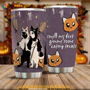 Cat Halloween Smell My Feet Gimme Some Catnip Treats Coffee Tumbler