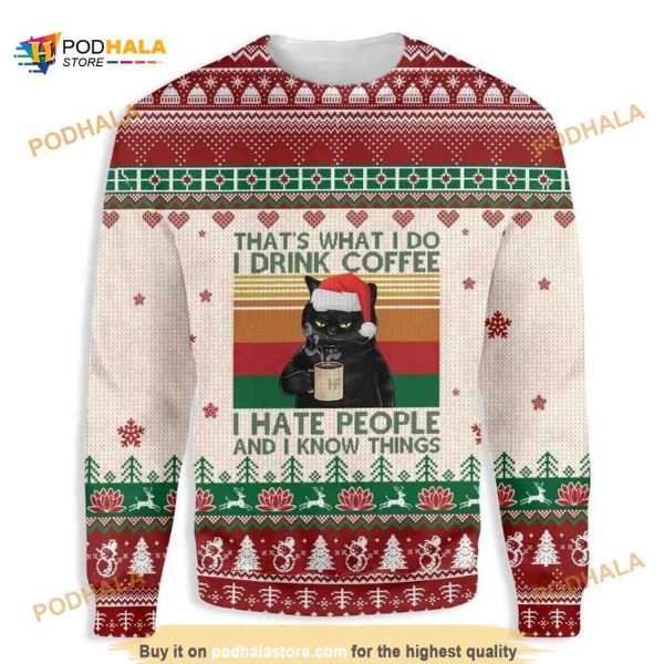 Cat Thats What I Drink Coffee 3D Xmas Funny Ugly Christmas Sweater
