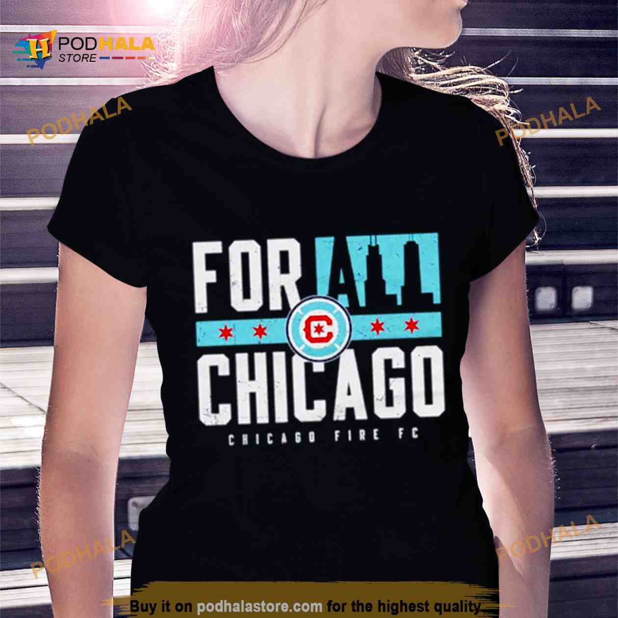 Chicago Fire FC for all Chicago Shirt Chicago Fire FC for all Chicago Shirt
