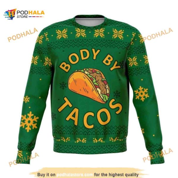 Christmas Body By Tacos Funny Ugly Sweater 3D