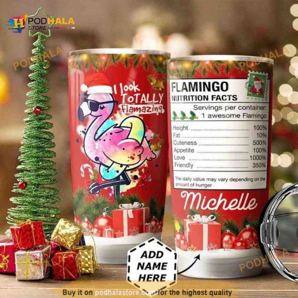 Christmas Flamingo Personalized I Look To Tally Flamazing Coffee Tumbler