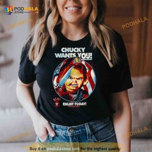 Chucky wants you enlist today Shirt